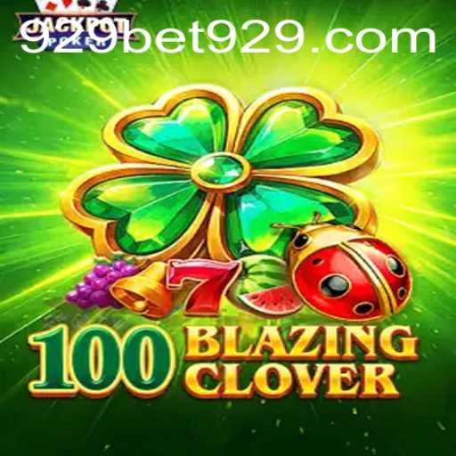 Discover the Thrills of 100BlazingClover