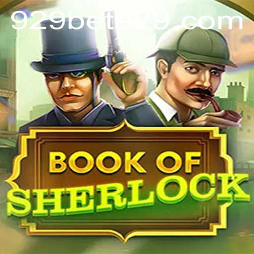 Unraveling the Mysteries of BookOfSherlock: A Thrilling Gaming Experience