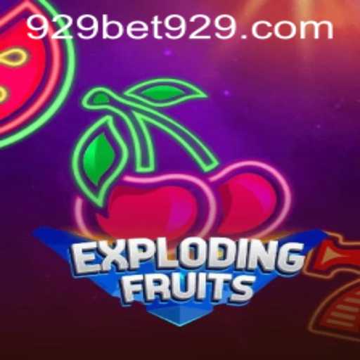 ExplodingFruits: A Thrilling New Casino Game on 929bet